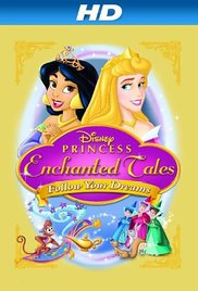 Disney Princess Enchanted Tales: Follow Your Dreams