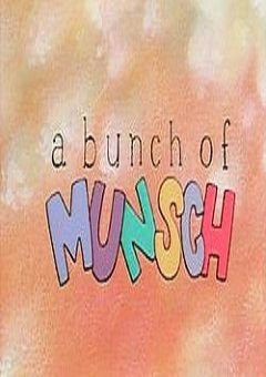 A Bunch of Munsch Complete