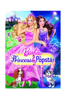 Barbie The Princess and the Popstar Full Movie