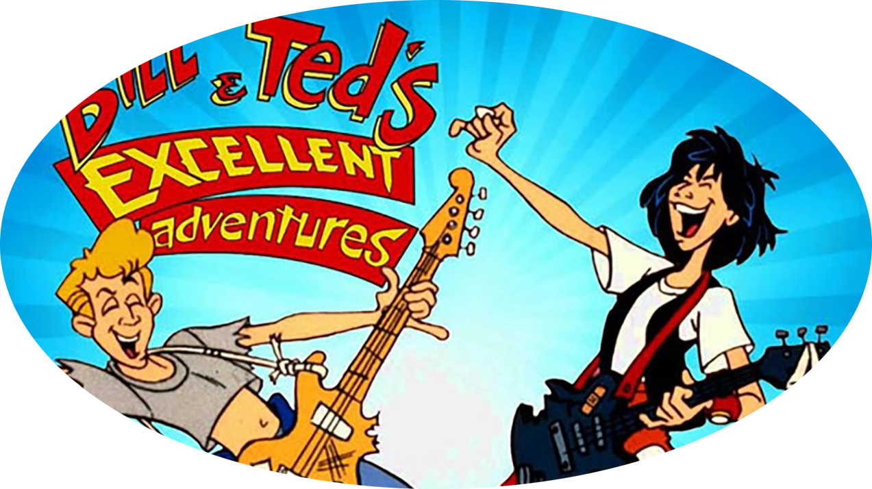 Bill and Ted's Excellent Adventure