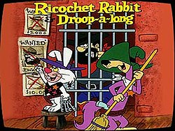 Ricochet Rabbit and Droop-a-Long