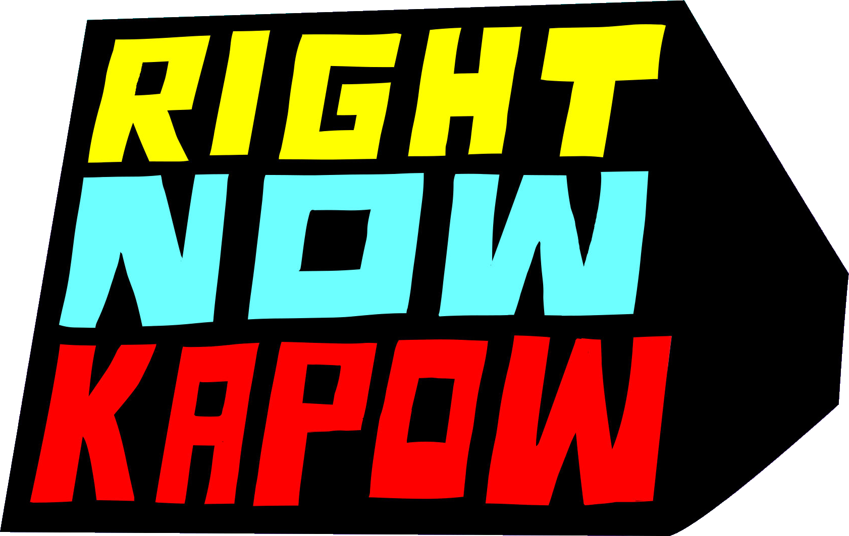 Right Now Kapow