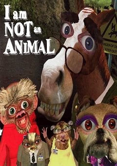 I Am Not an Animal Complete