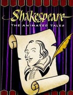 Shakespeare: The Animated Tales Complete