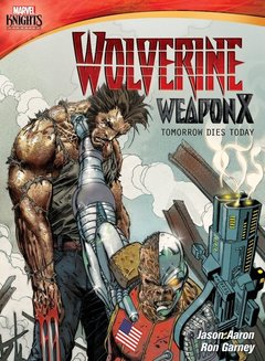 Wolverine Weapon X: Tomorrow Dies Today Complete