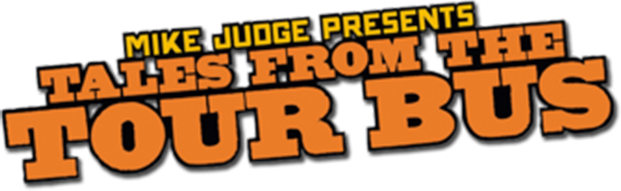 Mike Judge Presents: Tales from the Tour Bus